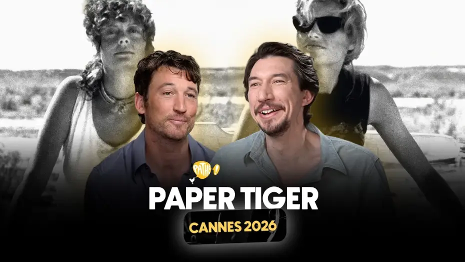 Відео до фільму Paper Tiger | CANNES 2026 - Interview x PAPER TIGER (Adam Driver & Miles Teller)