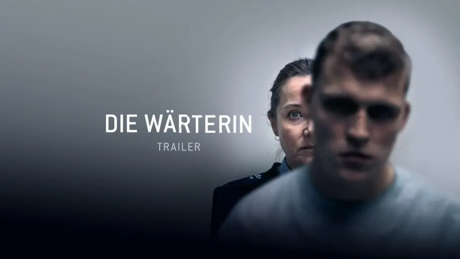 Відео до фільму Vogter | DIE W&Auml;RTERIN | Trailer | deutsch/german