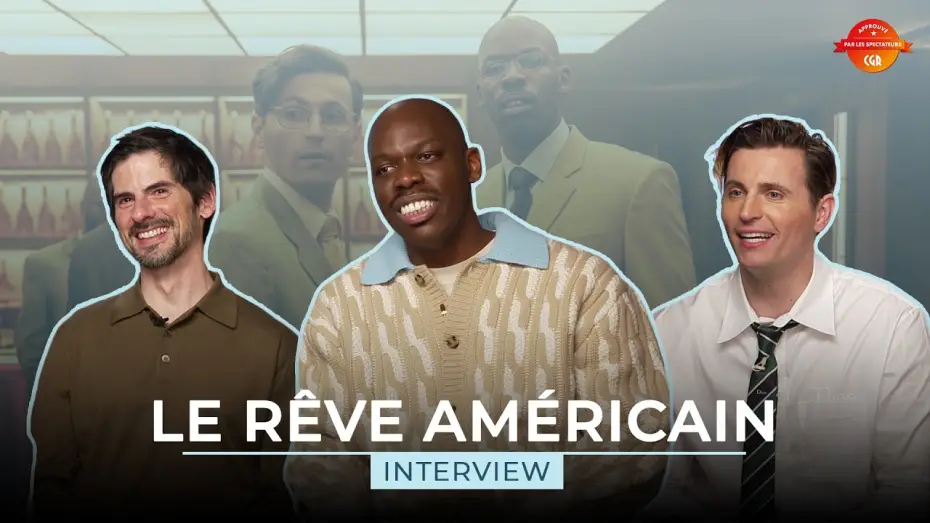 Відео до фільму Le r&ecirc;ve am&eacute;ricain | LE R&Ecirc;VE AMERICAIN - Interview