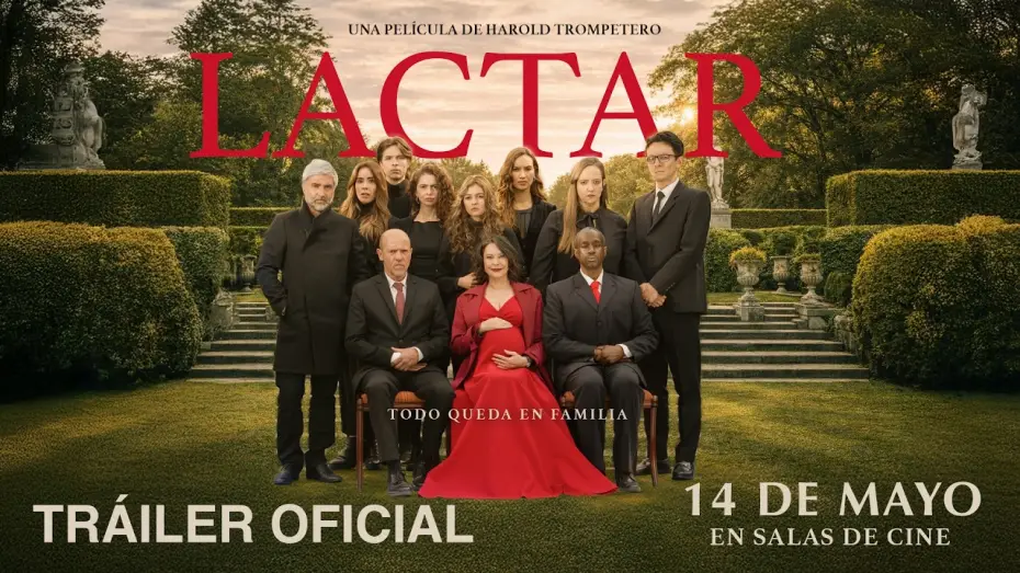 Відео до фільму Lactar | Tr&aacute;iler oficial LACTAR I Dir. Harold Trompetero I Estreno Mayo 14 (20269