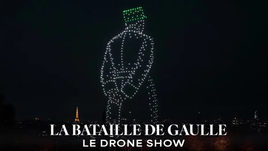 Відео до фільму La Bataille de Gaulle : J’écris ton nom — LA BATAILLE DE GAULLE : 600 drones illuminent Paris pour l'Appel du 18 juin