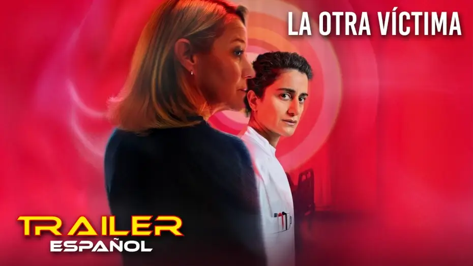 Відео до фільму Друга жертва | La otra v&iacute;ctima - Tr&aacute;iler espa&ntilde;ol