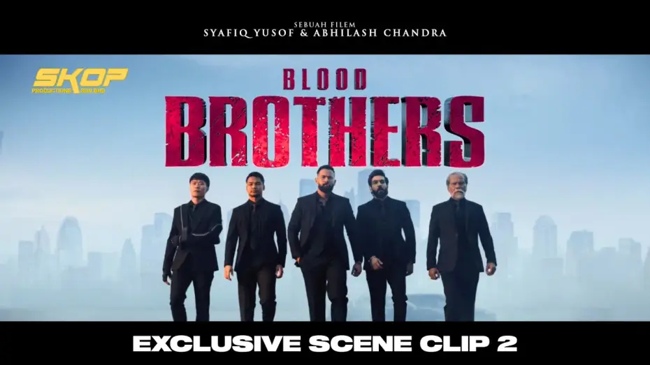 Відео до фільму Blood Brothers: Bara Naga | BLOOD BROTHERS : BARA NAGA - Blood Brothers Epic Walk.