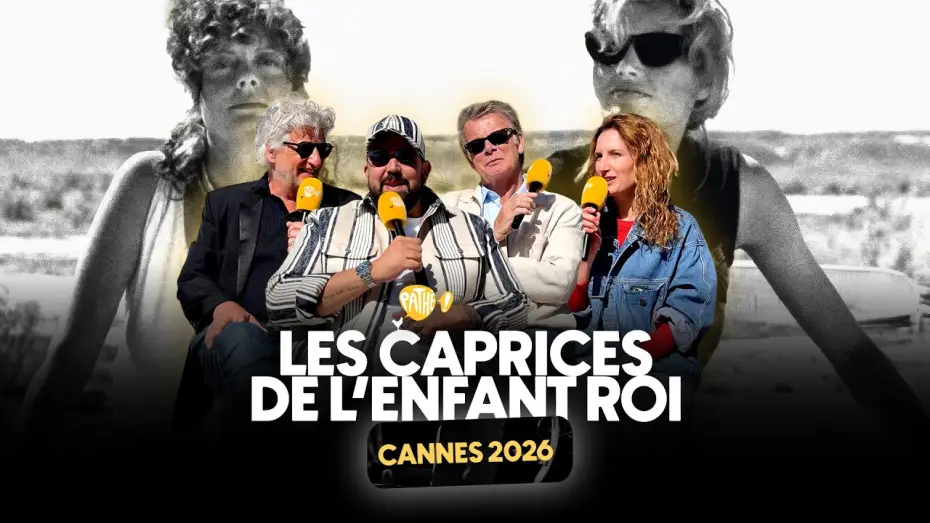 Відео до фільму Les caprices de l&rsquo;enfant Roi | CANNES 2026 - Interview x LES CAPRICES DE L'ENFANT ROI (Artus, Franck Dubosc, Julia Piaton...)