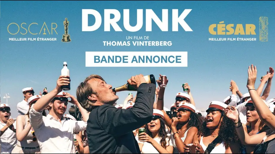 Відео до фільму Ще по одній | DRUNK - Bande Annonce #2 [VOST]