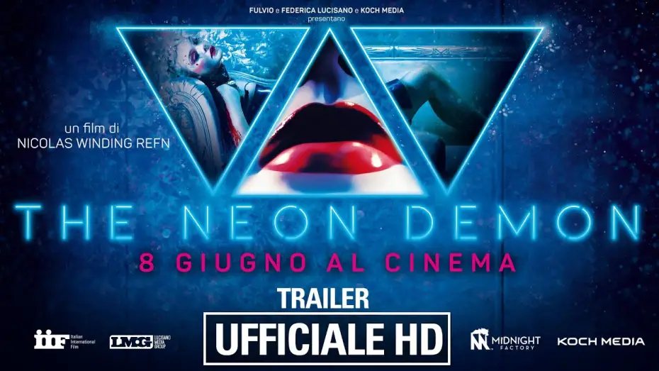 Відео до фільму Неоновий демон — The Neon Demon - Trailer Ufficiale Italiano | HD