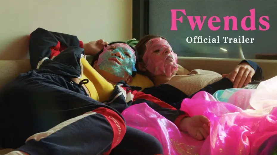 Відео до фільму Fwends | Trailer