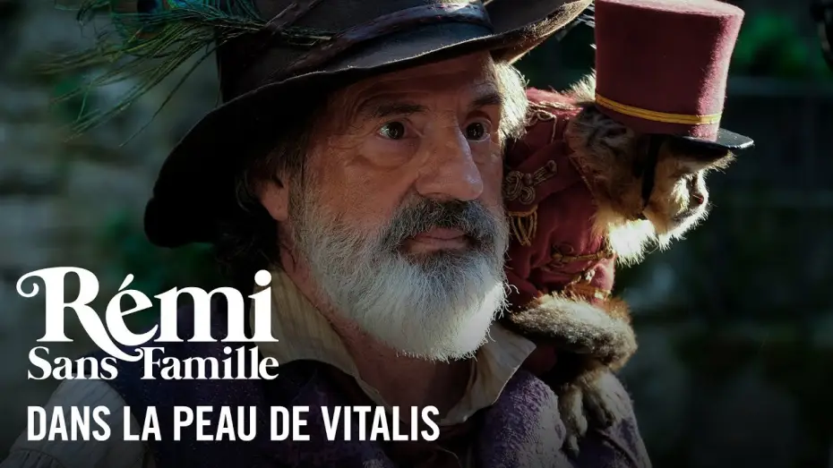 Відео до фільму Пригоди маленького Ремі | Dans la peau de vitalis - R&eacute;mi Sans Famille
