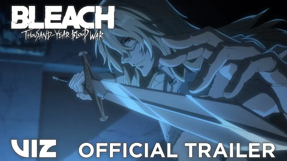 Відео до фільму Bleach: Thousand-Year Blood War - The Calamity — Official Trailer | BLEACH: Thousand-Year Blood War – The Calamity in Theatres June 25 | VIZ