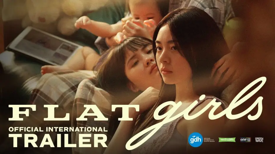 Відео до фільму แฟลตเกิร์ล ชั้นห่างระหว่าง เ ร า — FLAT GIRLS | Official International Trailer