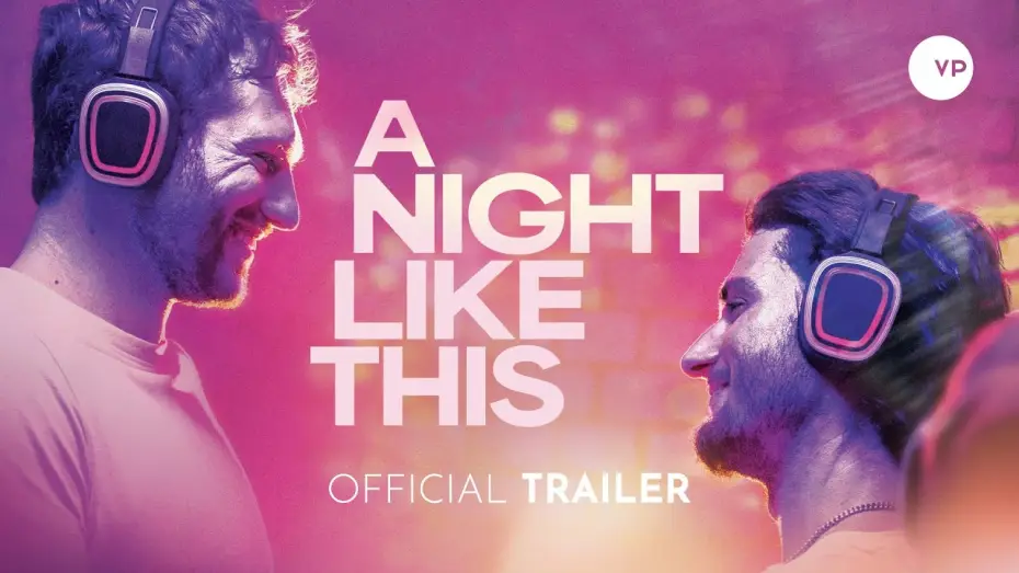Відео до фільму A Night Like This — Trailer
