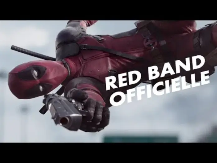 Відео до фільму Дедпул | Deadpool - Bande annonce 2 [Red Band Officielle] VOST HD