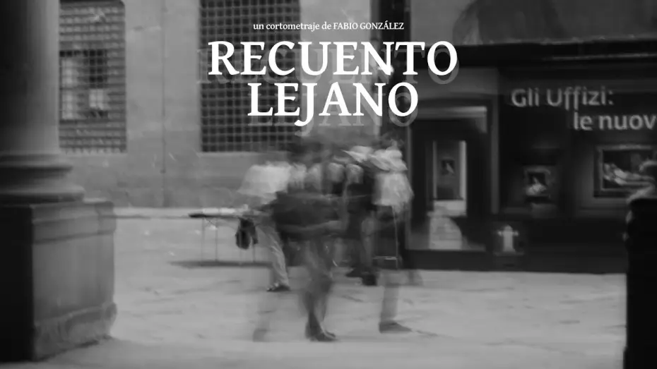 Відео до фільму Recuento Lejano | Recuento lejano | Trailer