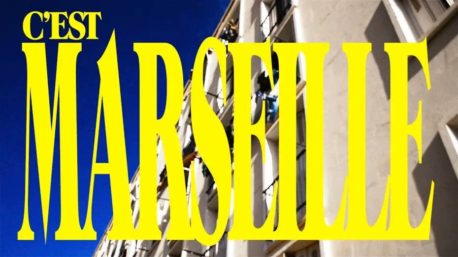 Відео до фільму C'est Marseille — C'est Marseille - COURT METRAGE