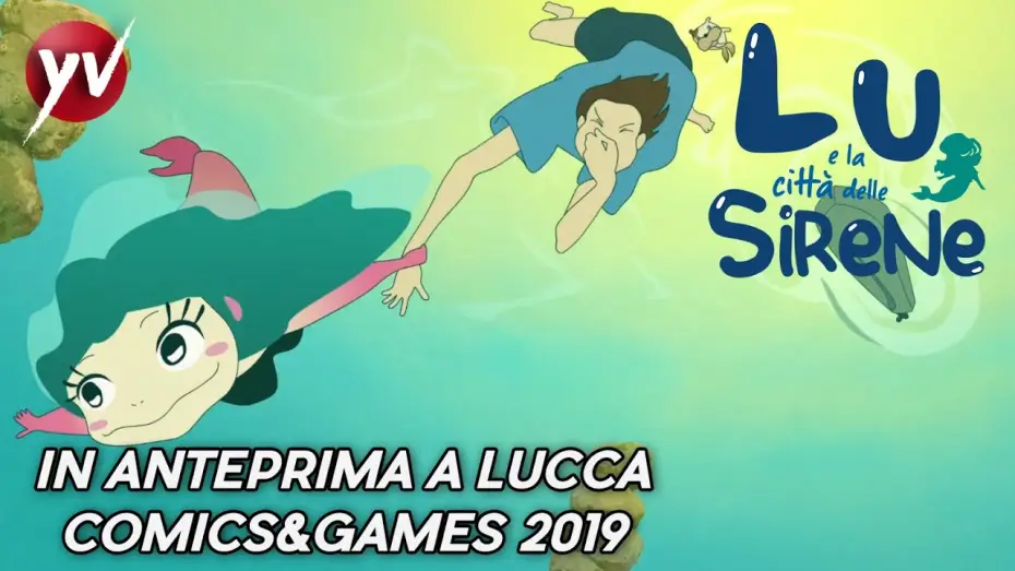 Відео до фільму Світанкова Пісня Лу — LU E LA CITTÀ DELLE SIRENE | Anteprima Lucca 2019: Sabato 2 Novembre ore 15:00