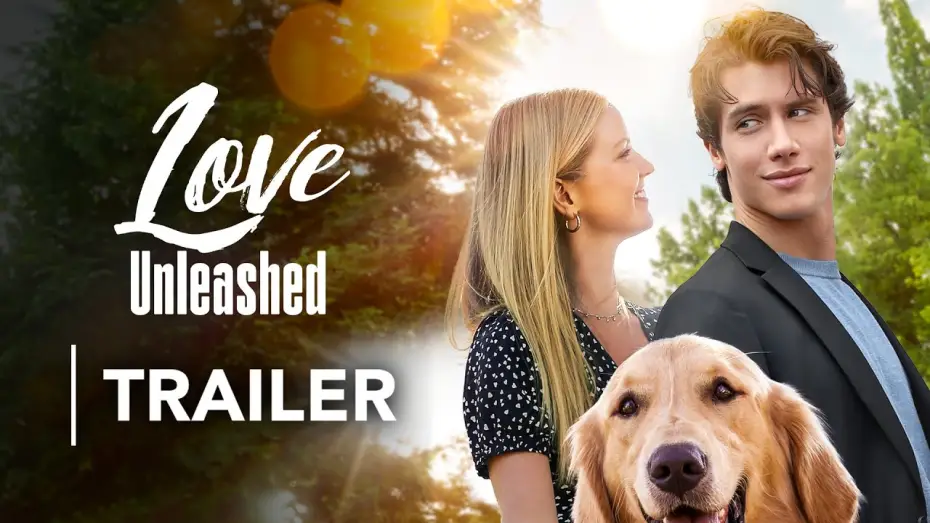 Відео до фільму Love Unleashed | Trailer