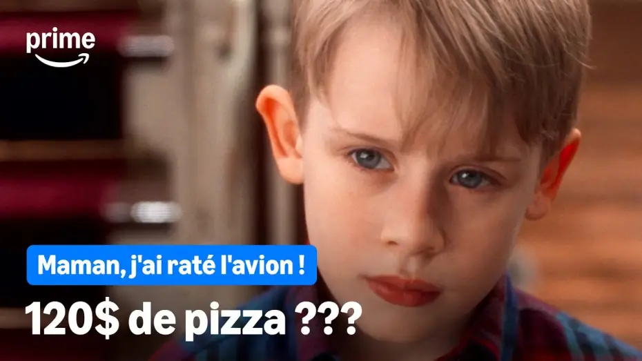 Відео до фільму Сам удома — La livraison de pizzas - Maman, j'ai raté l'avion ! | Prime Video