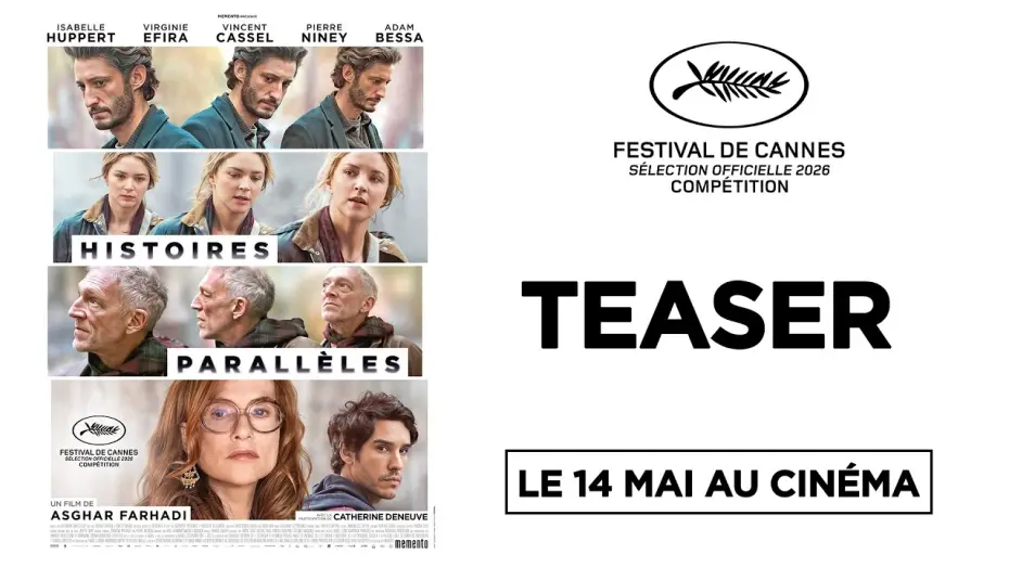Відео до фільму Histoires parall&egrave;les | HISTOIRES PARALL&Egrave;LES de Asghar Farhadi | TEASER | LE 14 MAI 2026