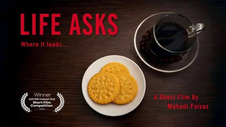 Відео до фільму Life Asks — Life Asks (2026) | An Award-Winning Short Film