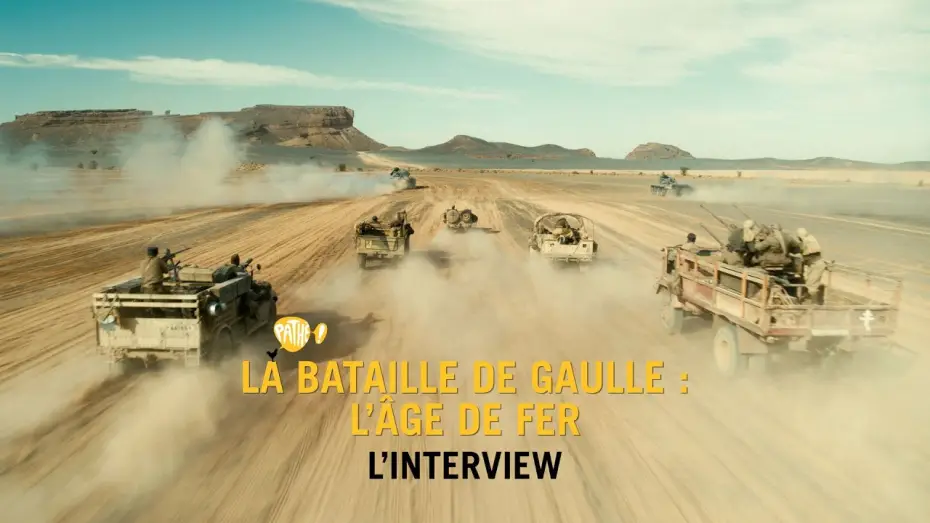 Відео до фільму La Bataille De Gaulle, film 1 : L'&acirc;ge de fer | Les coulisses de LA BATAILLE DE GAULLE