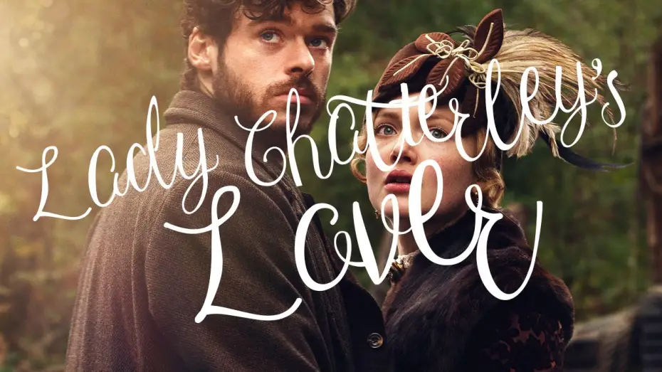 Відео до фільму Коханець леді Чаттерлей — Lady Chatterley’s Lover (2015)