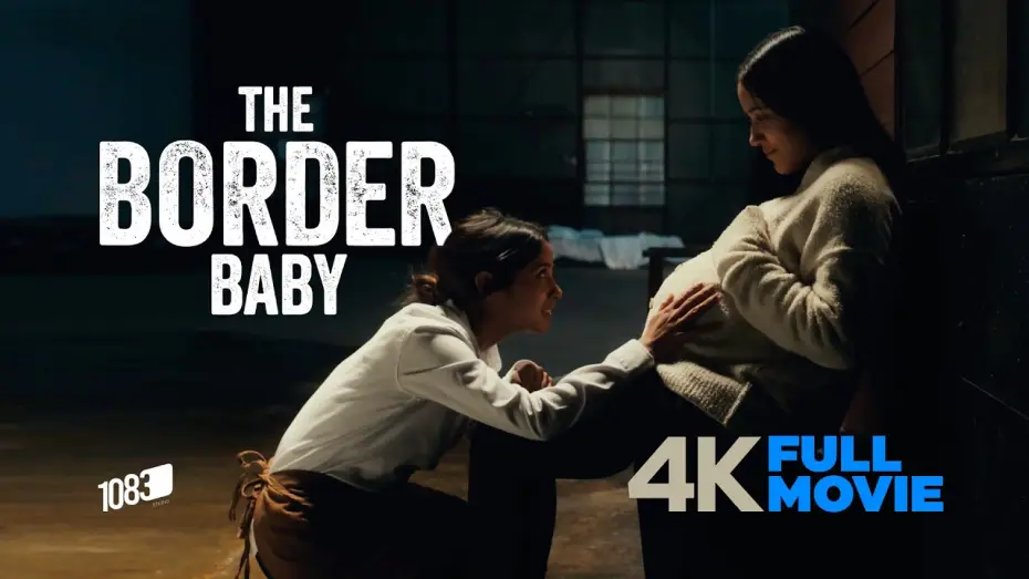 Відео до фільму The Border Baby | The Border Baby | Full Film (4K)