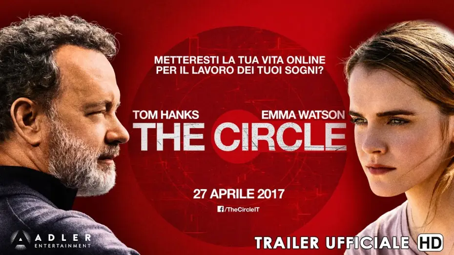Відео до фільму Сфера — The Circle - Trailer Italiano Ufficiale