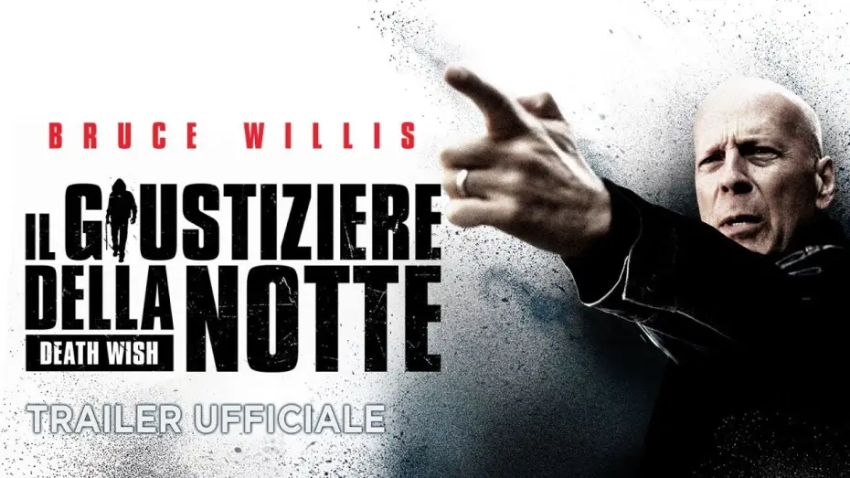 Відео до фільму Жага смерті — Il giustiziere della notte (Bruce Willis) - Trailer Italiano Ufficiale #1 [HD]