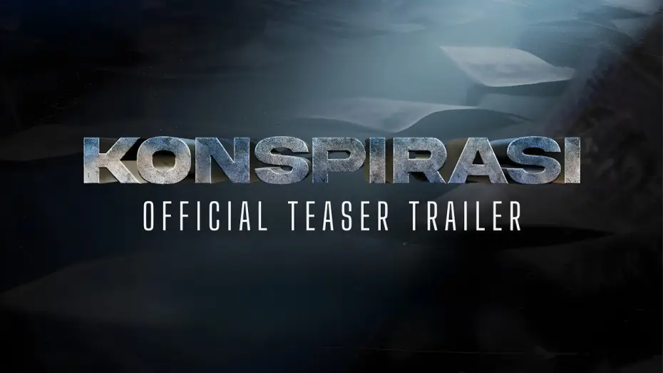 Відео до фільму Konspirasi | TEASER TRAILER KONSPIRASI - AKAN DATANG 2026
