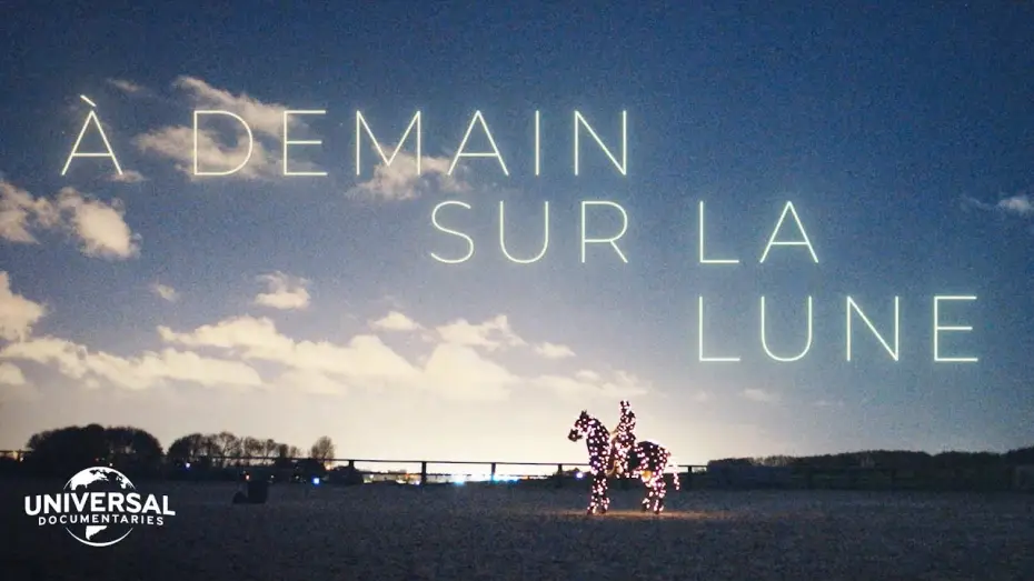 Відео до фільму &Agrave; demain sur la Lune | &Agrave; Demain Sur La Lune | Official Trailer | Universal Documentaries