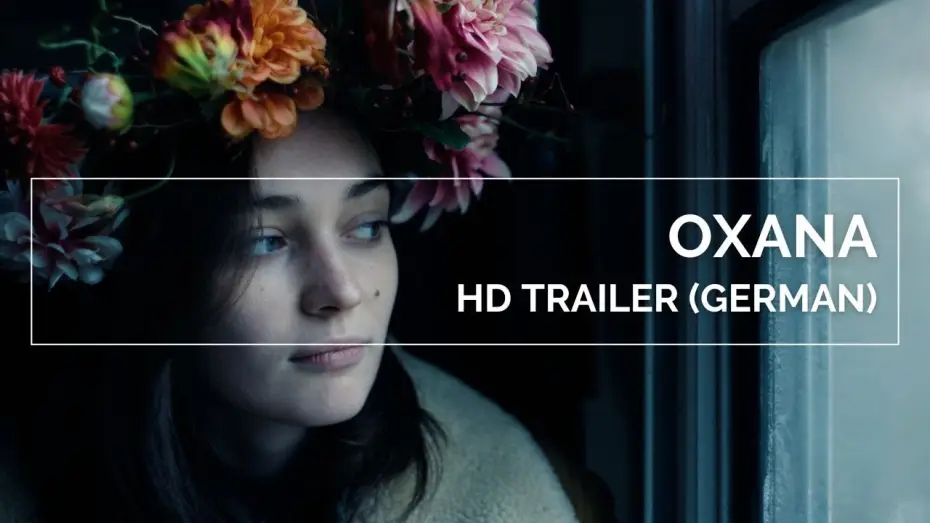 Відео до фільму Оксана | OXANA | HD Trailer (German)
