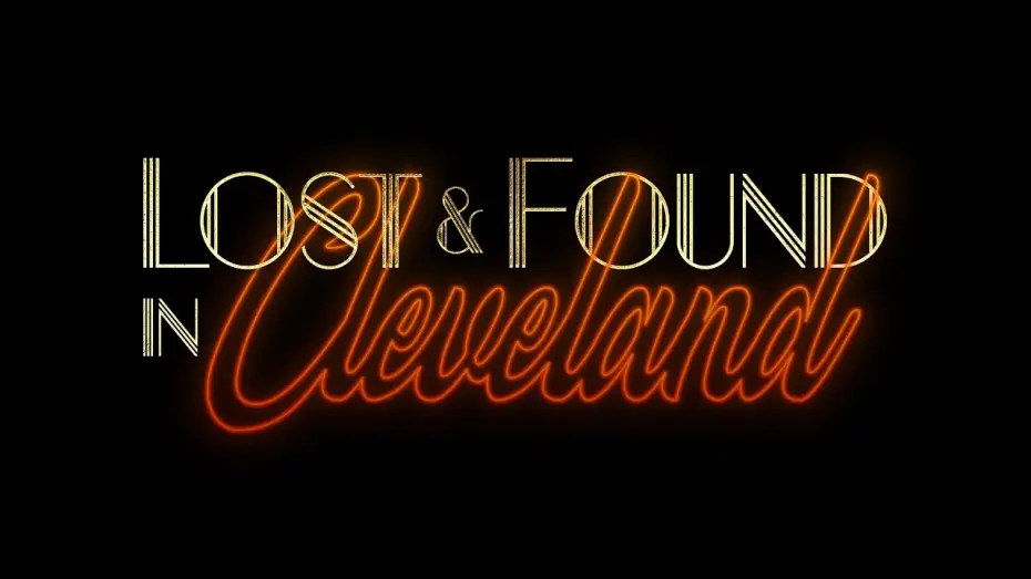 Відео до фільму Lost & Found in Cleveland — Lost & Found in Cleveland - Official Festival Trailer