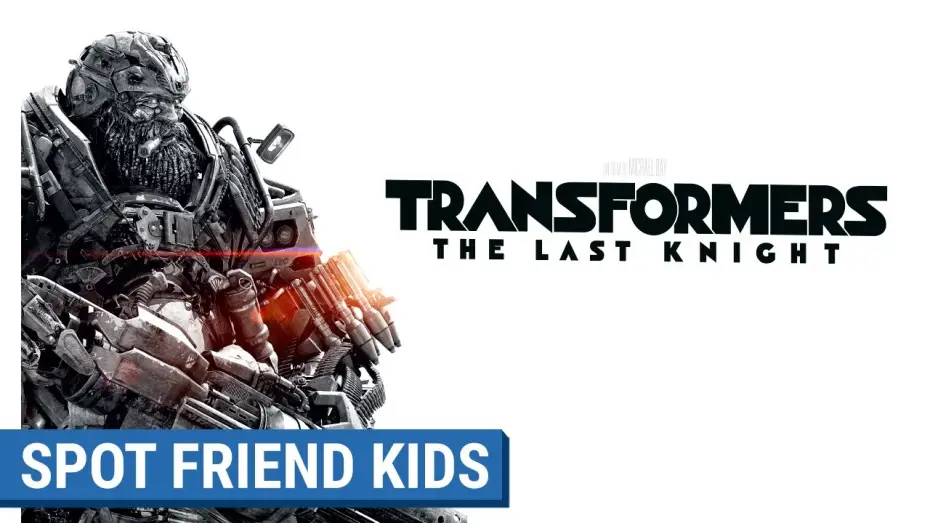 Відео до фільму Трансформери: Останній лицар | TRANSFORMERS : THE LAST KNIGHT - Spot Friend Kids (VF)