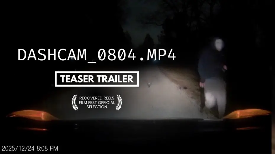 Відео до фільму dashcam_0804.mp4 | DASHCAM_0804.mp4 - Found Footage Horror Short Film Teaser Trailer