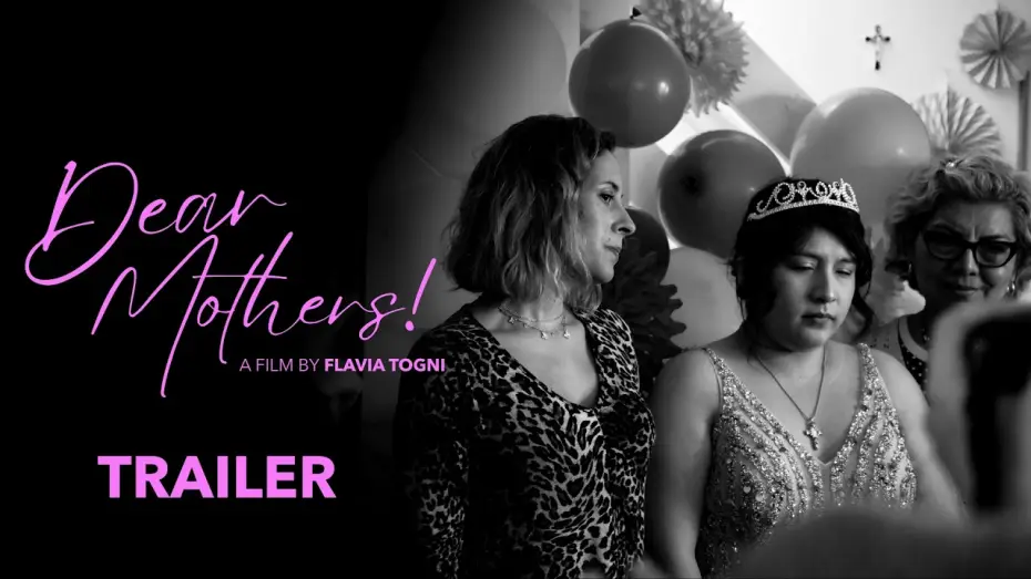 Відео до фільму Dear Mothers! — Dear Mothers | Official Trailer