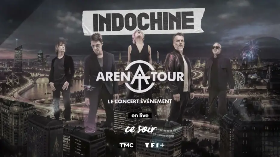 Відео до фільму Indochine - Arena Tour, le concert &eacute;v&eacute;nement | Arena Tour, le concert &eacute;v&eacute;nement, RDV ce soir &agrave; 21h15 sur TMC !