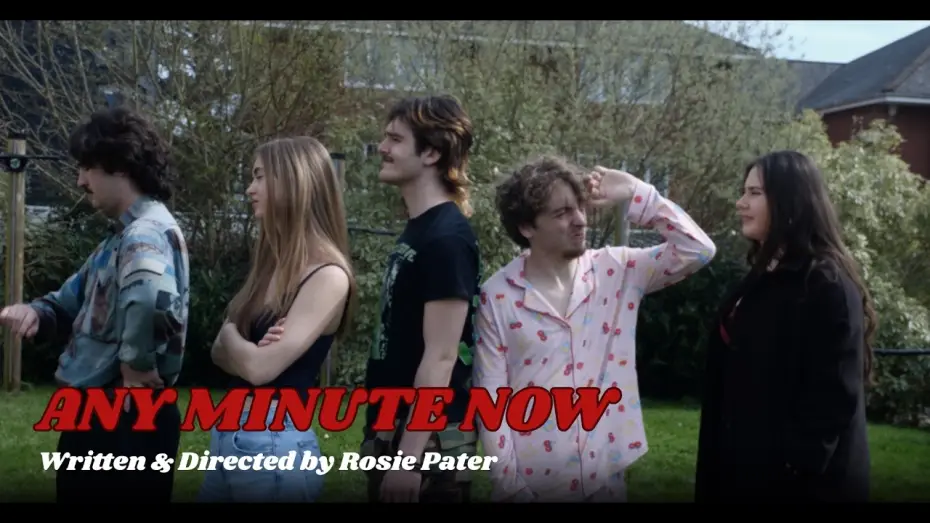 Відео до фільму Any Minute Now — Any Minute Now