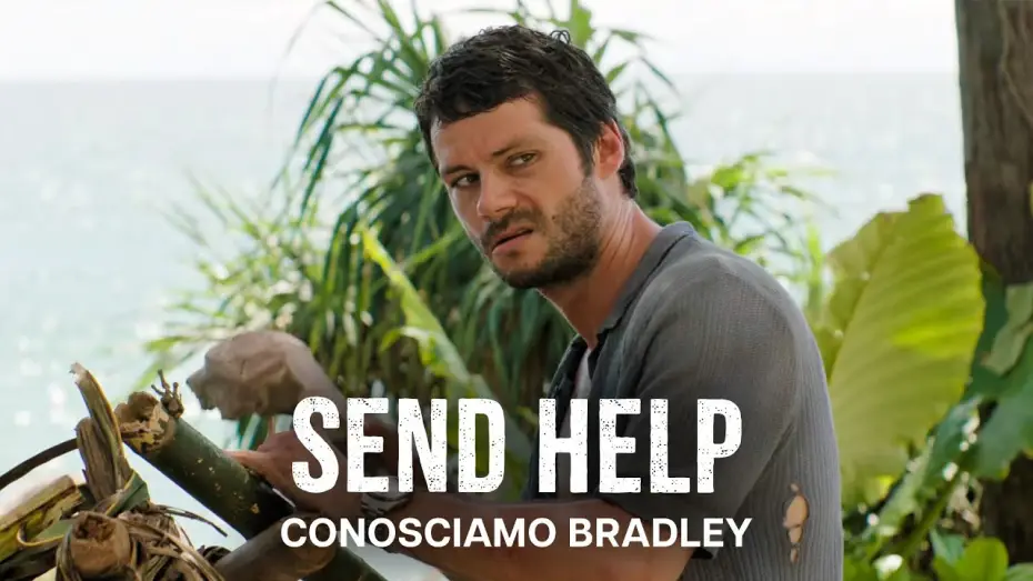 Відео до фільму Допоможіть | SEND HELP | Conosciamo Bradley | Dietro le Quinte