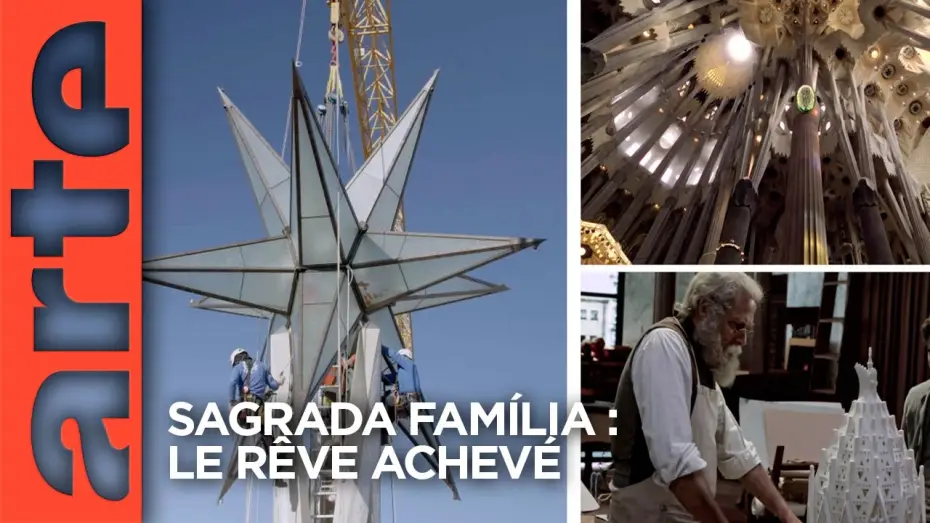 Відео до фільму Sagrada Familia, le r&ecirc;ve achev&eacute; de Gaudi | Sagrada Fam&iacute;lia -&nbsp;Le r&ecirc;ve achev&eacute; | Documentaire | ARTE