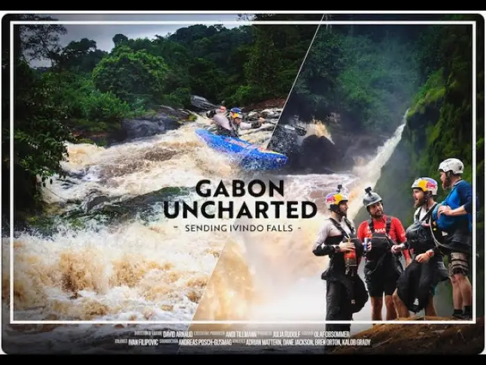 Відео до фільму Gabon Uncharted — Gabon Uncharted - Sending Ivindo Falls