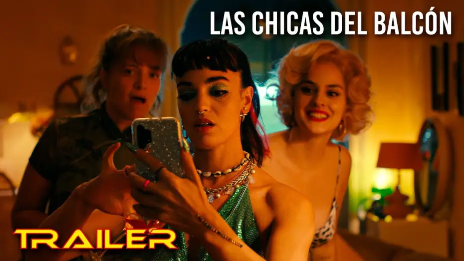 Відео до фільму Балконетки — Las chicas del balcón - Tráiler español
