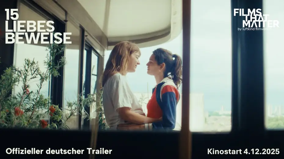 Відео до фільму Des preuves d'amour | 15 LIEBESBEWEISE | Deutscher Trailer