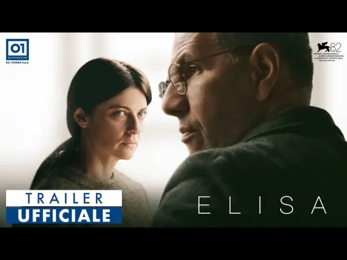 Відео до фільму Elisa | ELISA di Leonardo Di Costanzo (2025) #Venezia82 - Trailer Ufficiale HD
