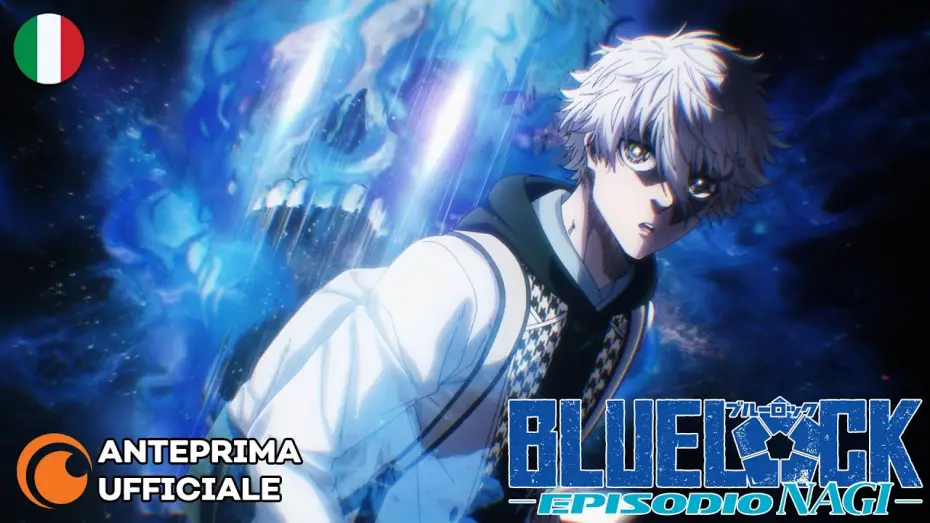 Відео до фільму Синя в'язниця. Епізод Наґі | BLUE LOCK THE MOVIE -EPISODIO NAGI- | Anteprima Ufficiale