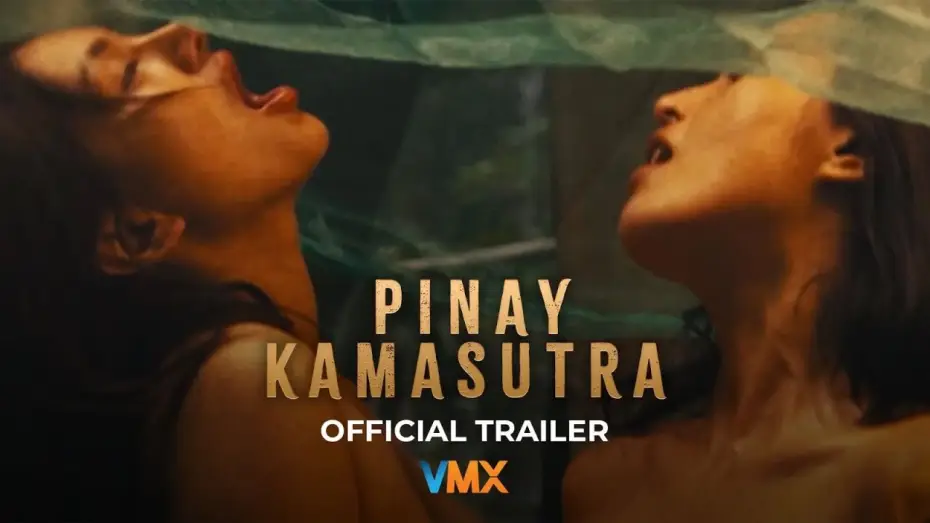 Відео до фільму Pinay Kamasutra | PINAY KAMA SUTRA | WORLD PREMIERE THIS MAY 19 EXCLUSIVELY ON VMX