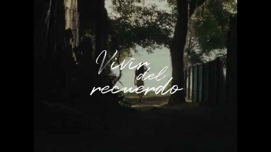 Відео до фільму Lo que guardamos | Clip Oficial de Vivir del Recuerdo | Cortometraje