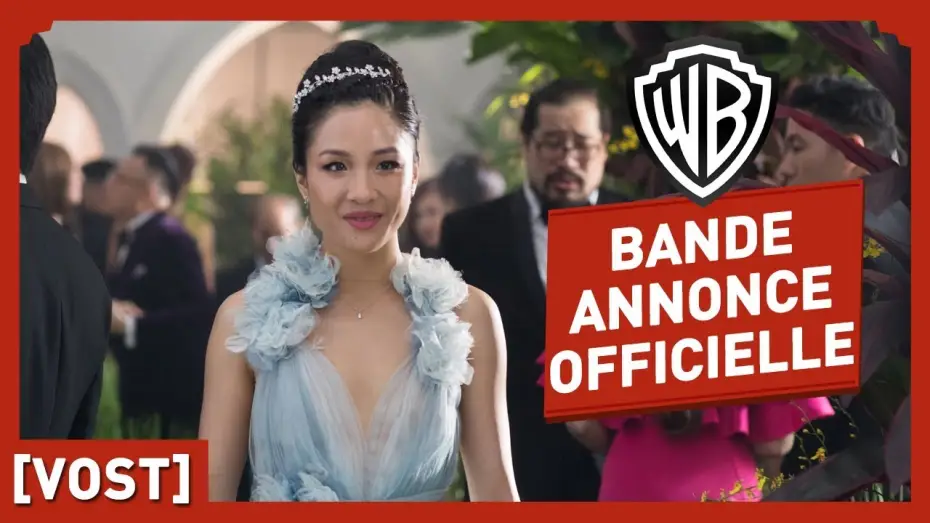 Відео до фільму Шалені багатії | Crazy Rich Asians - Bande Annonce VOST