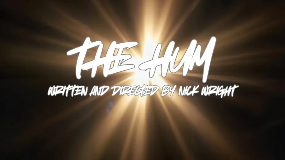 Відео до фільму THE HUM — THE HUM