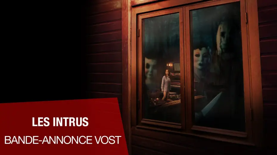 Відео до фільму Незнайомці: Частина перша | LES INTRUS - Bande-annonce VOST