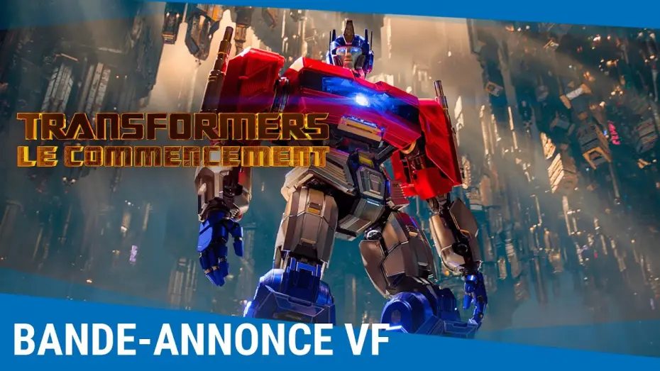 Відео до фільму Трансформери: Початок | Transformers : Le Commencement - Bande-annonce VF [Actuellement au cin&eacute;ma]